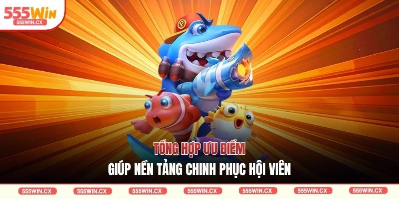Bắn Cá 555WIN| 3 Tuyệt Chiêu Săn Cá Hốt Bạc Từ Cao Thủ