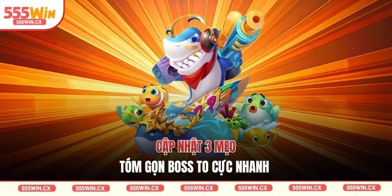 Bắn Cá 555WIN| 3 Tuyệt Chiêu Săn Cá Hốt Bạc Từ Cao Thủ