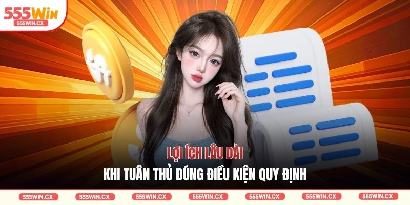 Điều Khoản Điều Kiện 555WIN| 4 Quy Định Bạn Cần Biết Rõ