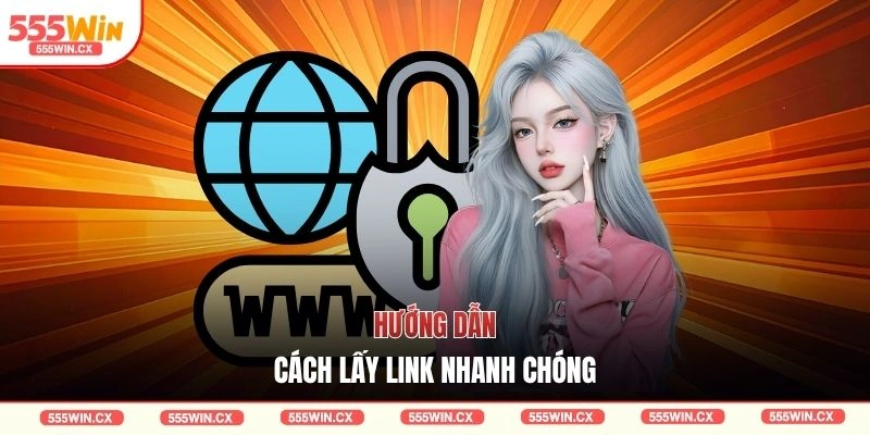 Link Vào 555WIN Truy Cập Nhanh Với 3 Ưu Điểm Vượt Trội