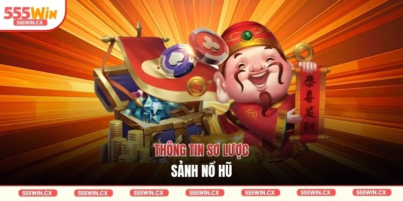 Nổ Hũ 555WIN Săn Jackpot Tiền Thưởng Lên Tới Triệu Đô