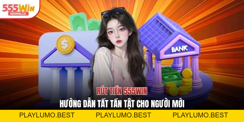 Hướng Dẫn - 555WIN – 555WIN.COM | Thương Hiệu Cờ Bạc Trực Tuyến Uy Tín